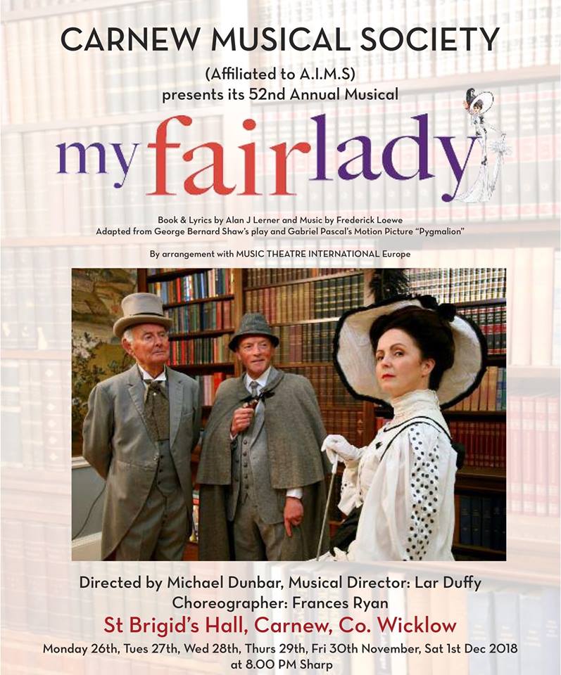 You are currently viewing My Fair Lady is Carnew’s 52nd musical show