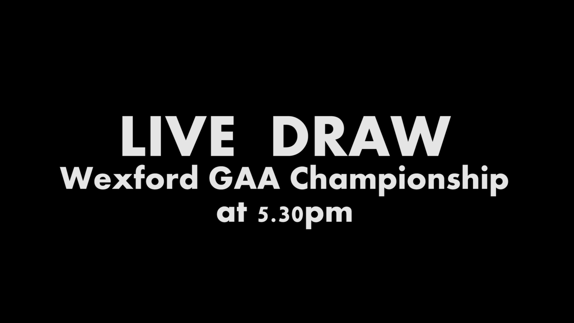 Read more about the article 2019 Wexford GAA Championship Draw